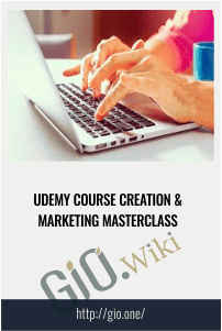Udemy Course Creation & Marketing Masterclass