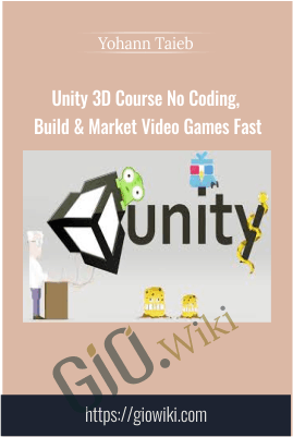 Unity 3D Course No Coding, Build & Market Video Games Fast - Yohann Taieb, MindQuest Academy