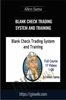 Blank Check Trading System and Training - Allen Sama