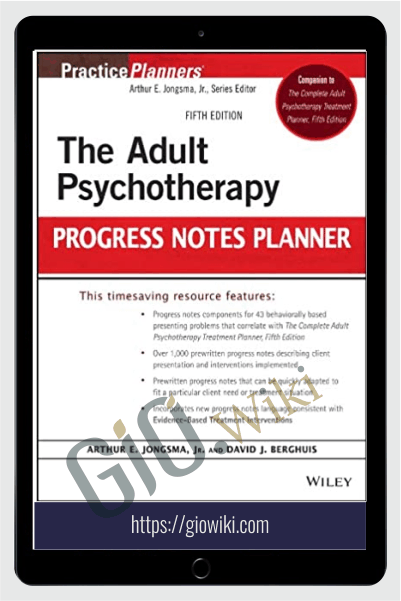 The Adult Psychotherapy Progress Notes Planner - Arthur E. Jongsma