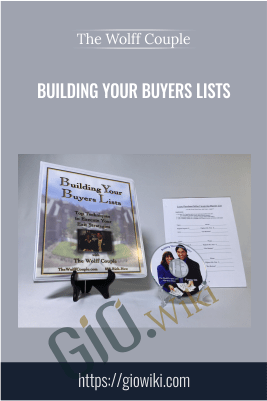 Building Your Buyers Lists – The Wolff Couple