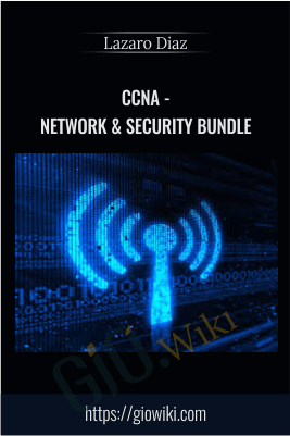 CCNA - Network & Security Bundle - Lazaro Diaz