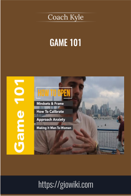 Game 101 - Coach Kyle