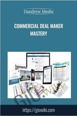 Commercial Deal Maker Mastery - Dandrew Media (Sal Buscemi)