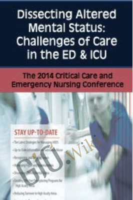 Dissecting Altered Mental Status: Challenges of Care in the ED & ICU - Joyce Campbell