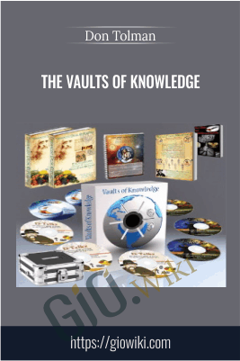 The Vaults of Knowledge - Don Tolman
