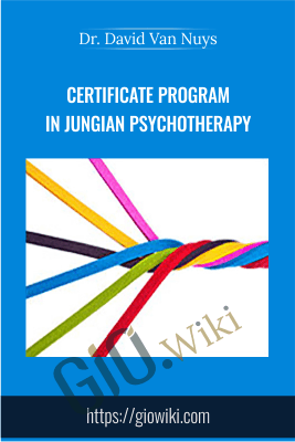 Certificate Program in Jungian Psychotherapy - Dr. David Van Nuys