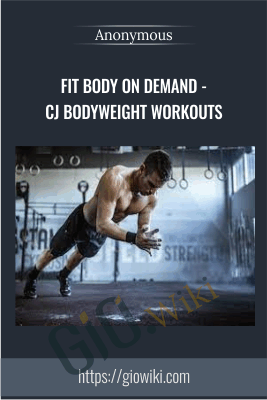 Fit Body On Demand – CJ Bodyweight Workouts