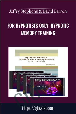 For Hypnotists Only: Hypnotic Memory Training - Jeffry Stephens & David Barron