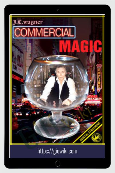 Commercial Magic - JC Wagner