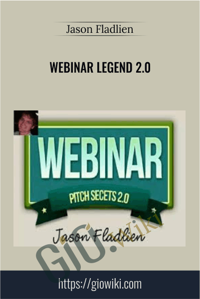 Webinar Legend 2.0 - Jason Fladlien