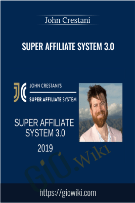 Super Affiliate System 3.0 – John Crestani