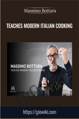 Teaches Modern Italian Cooking - Massimo Bottura