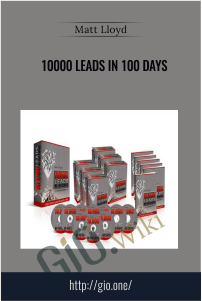 10000 Leads in 100 Days - Matt Lloyd