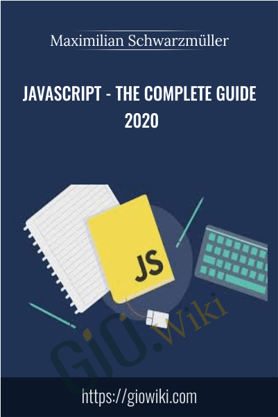 JavaScript - The Complete Guide 2020 - Maximilian Schwarzmüller
