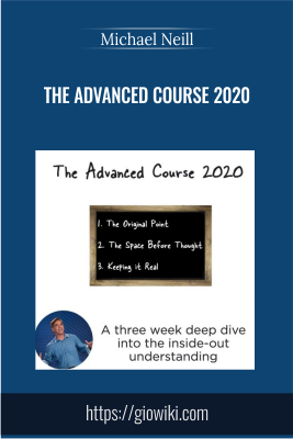 The Advanced Course 2020 - Michael Neill
