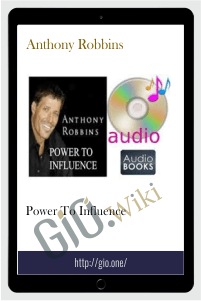 Power To Influence – Anthony Robbins