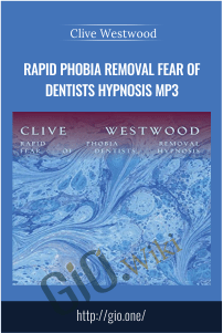 Rapid phobia removal fear of Dentists Hypnosis Mp3 – Clive Westwood