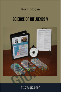Science of Influence V – Kevin Hogan
