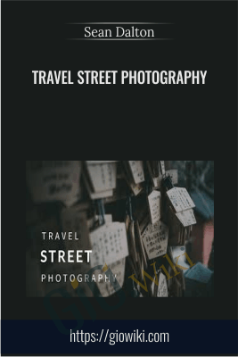 Travel Street Photography - Sean Dalton