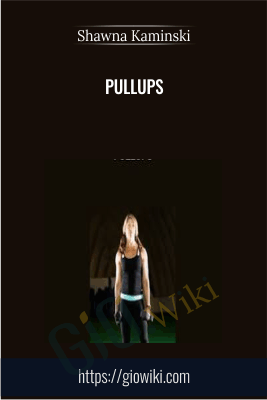 Pullups - Shawna Kaminski