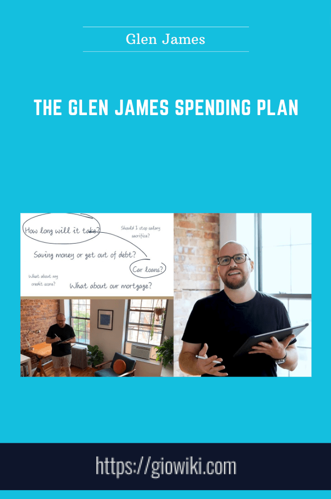 The Glen James Spending Plan - Glen James