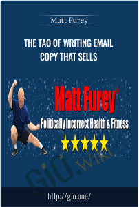 The Tao of Writing Email Copy that Sells – Matt Furey