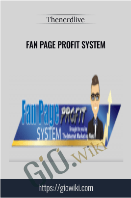 Fan Page Profit System - Thenerdlive