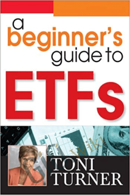 A Beginner’s Guide to ETFs [ 1 Video (M4V)] – Toni Turner