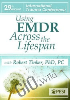 Using EMDR Across the Lifespan