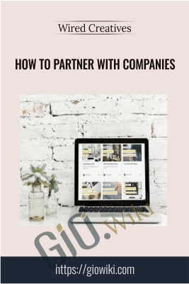 How to Partner with Companies - Wired Creatives - Hannah & Nathan