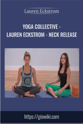 Yoga Collective - Neck Release - Lauren Eckstrom