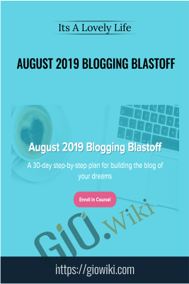 August 2019 Blogging Blastoff - Its A Lovely Life