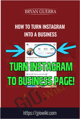 How to Turn Instagram into a Business -  Bryan Guerra