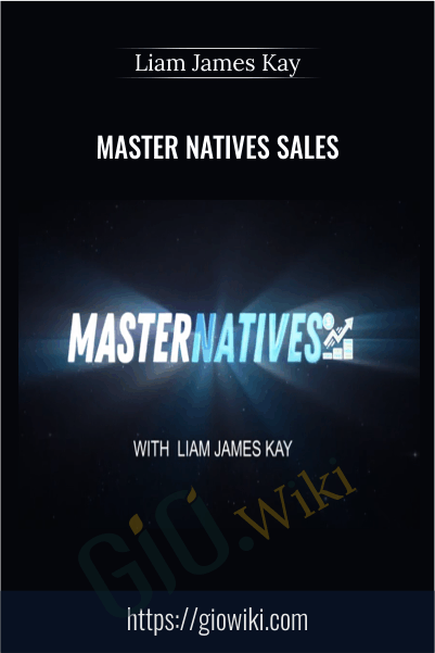 Master Natives Sales – Liam James Kay