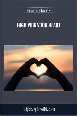 High Vibration Heart - Prune Harris