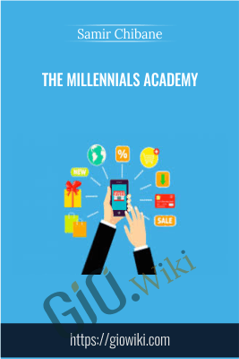 The Millennials Academy-(Passion-2-Profit Accelerator Course ) - Samir Chibane
