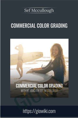 Commercial Color Grading - Sef Mccullough