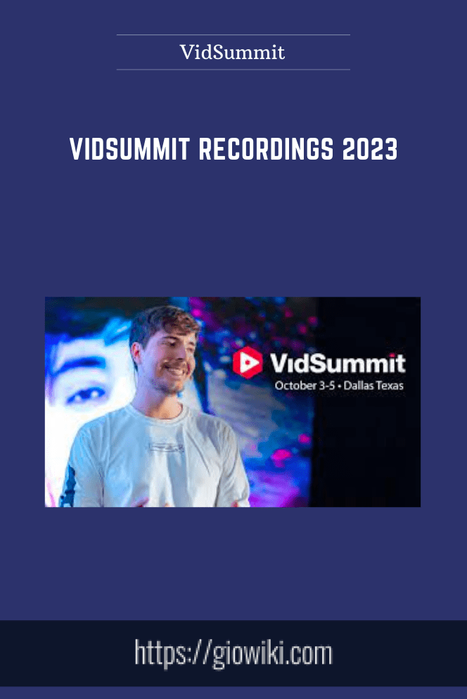 VidSummit Recordings 2023 - VidSummit