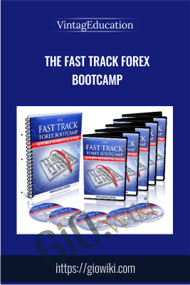 The Fast Track Forex Bootcamp - VintagEducation