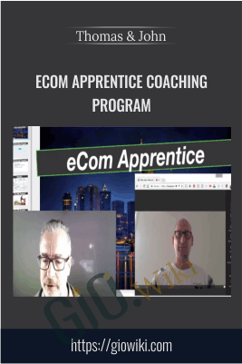 eCom Apprentice Coaching Program – Thomas & John