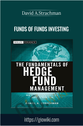 Funds of Funds Investing - David A.Strachman