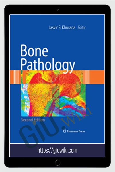 Bone Pathology - Jasvir S. Khurana