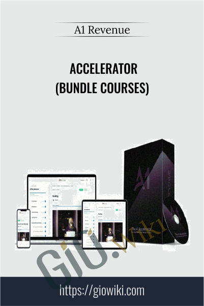 Accelerator (Bundle Courses) – A1 Revenue