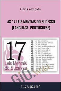 As 17 Leis Mentais do Sucesso (Language: Portuguese) – Chris Almeida
