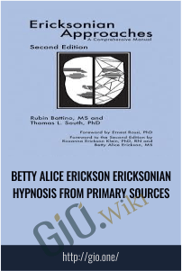Betty Alice Erickson Ericksonian hypnosis from primary sources