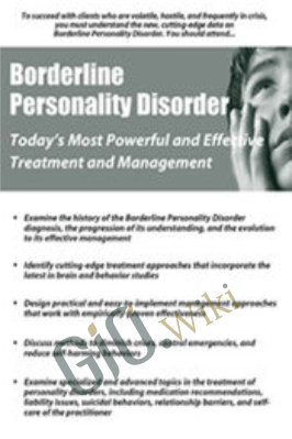 Borderline Personality Disorder: Treatment and Management that Works - Gregory Lester