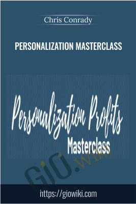Personalization Masterclass – Chris Conrady