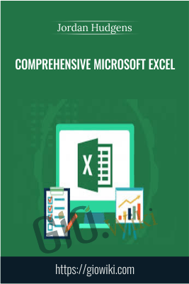 Comprehensive Microsoft Excel - Jordan Hudgens