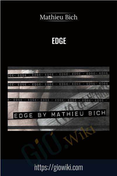 EDGE by Mathieu Bich